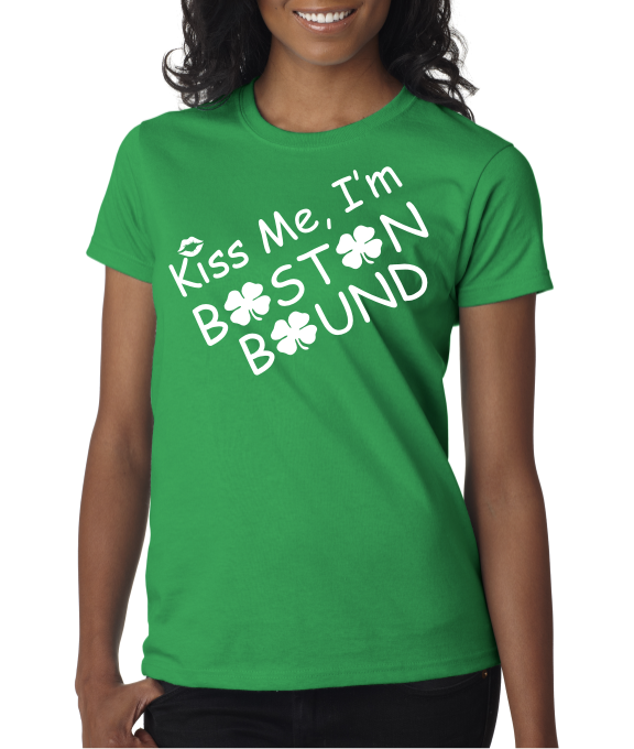 Kiss Me Im Boston Bound Ladies Short Sleeve Shirt